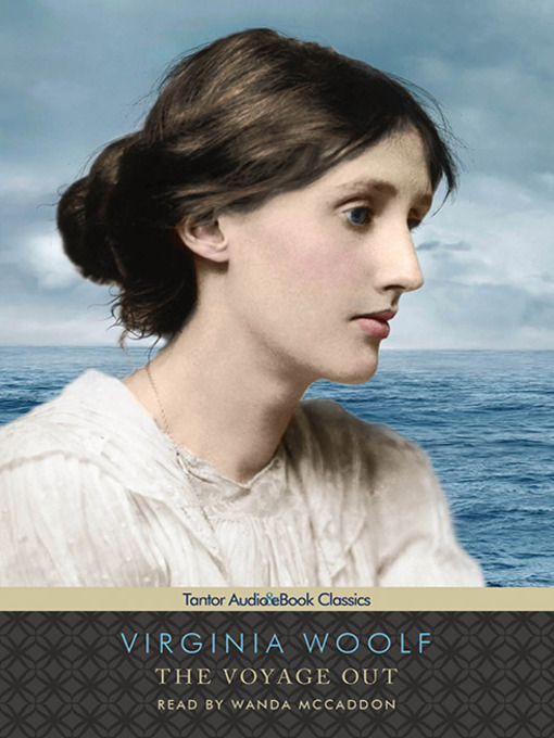 Title details for The Voyage Out by Virginia Woolf - Available